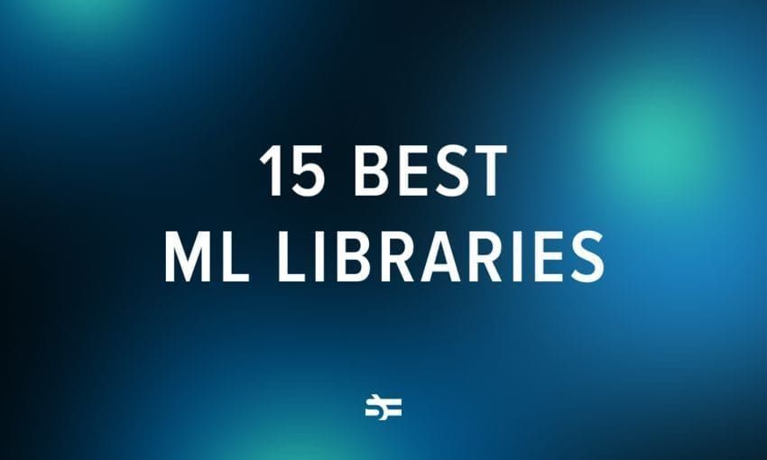 15 most important machine learning libraries in Python and C in 2023