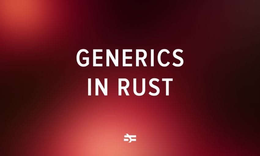 generics in Rust