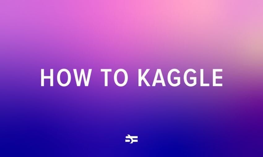 How to participate in a Kaggle Competition