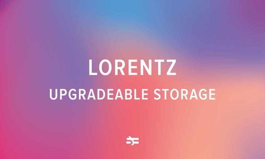 Lorentz: Type-Safe Upgradeable Storage