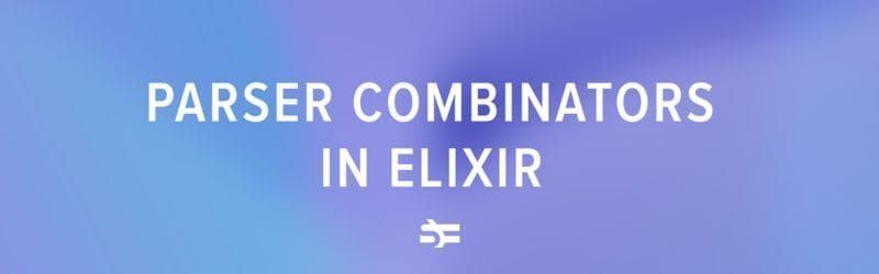 elixir parser combinators