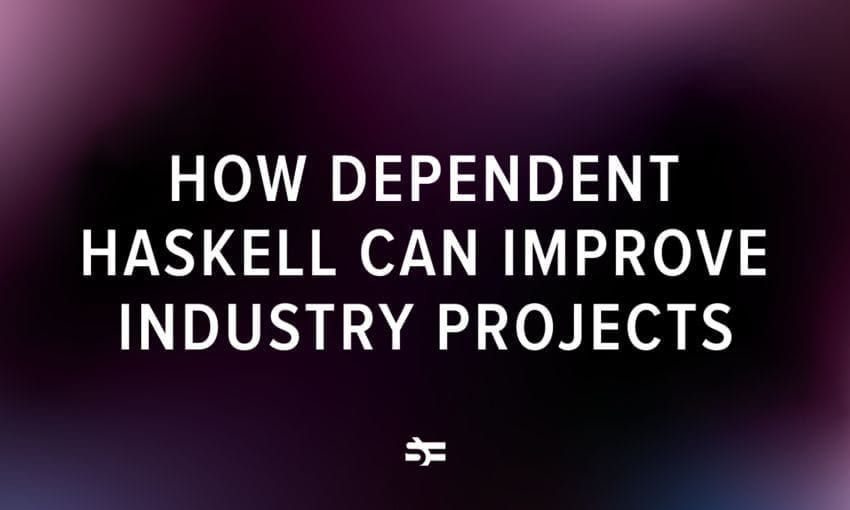 dependent haskell post thumbnail