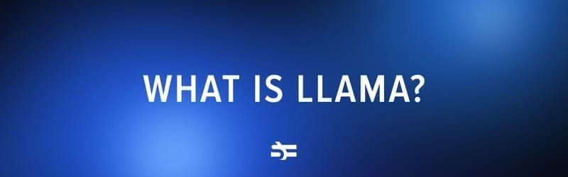 What you need to know about LLaMA