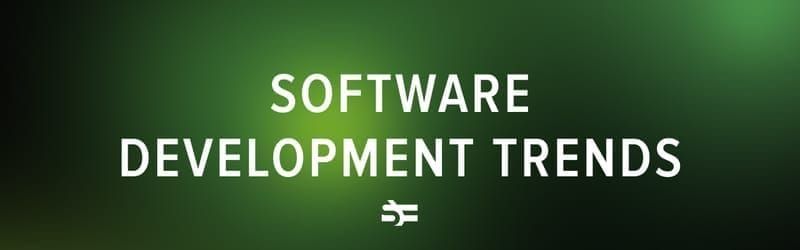 hot software development trends 2024