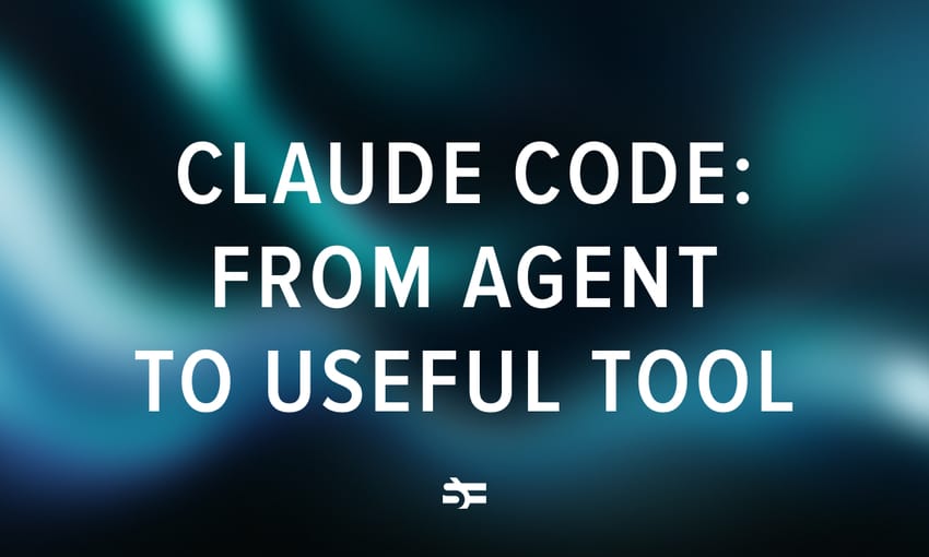 Claude Code: From Agent to Useful Tool
