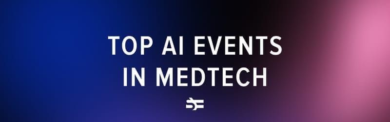 must-attend AI events in medtech 2024