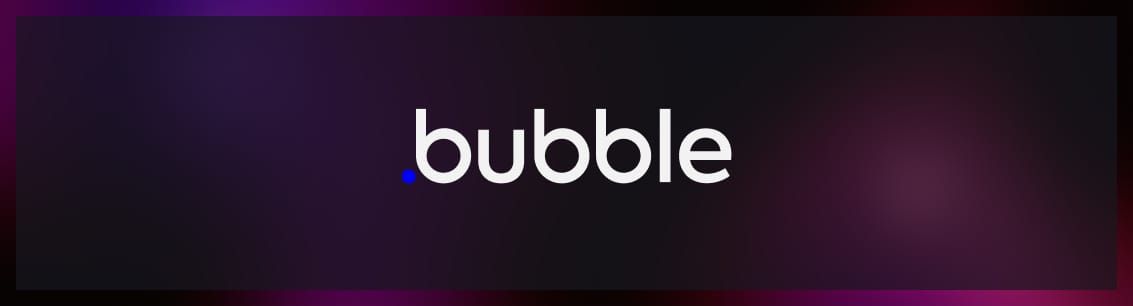 Bubble