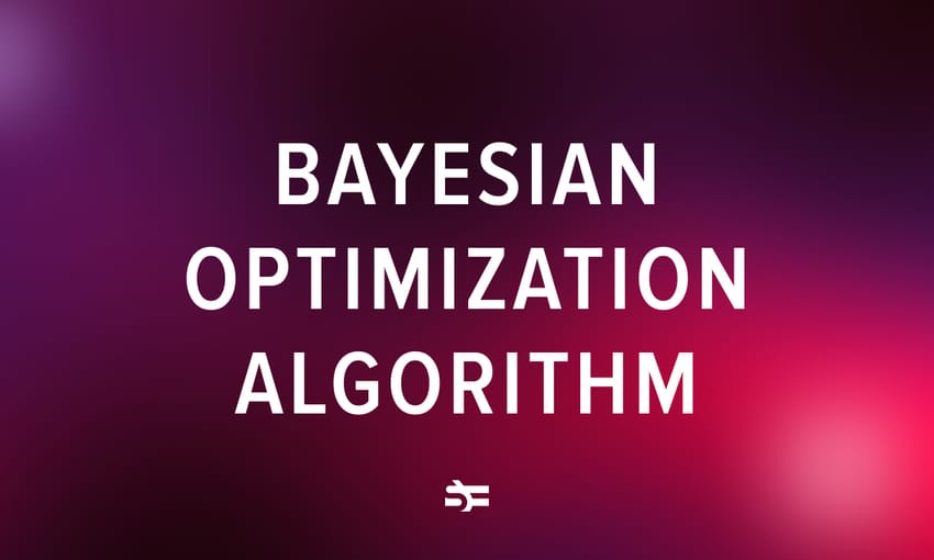 How does Bayesian optimization work? | Serokell