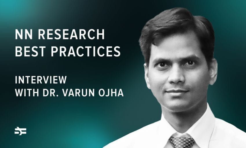 NN Research Best Practices: Interview with Dr. V.Ojha