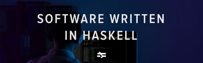 top software written in haskell