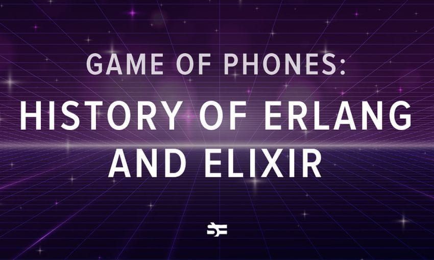 Erlang and Elixir