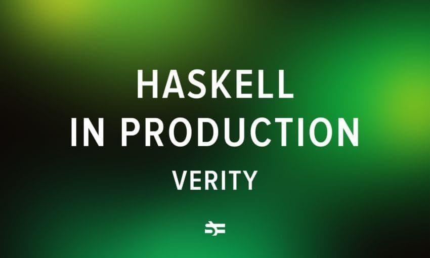 haskell in production verity thumbnail