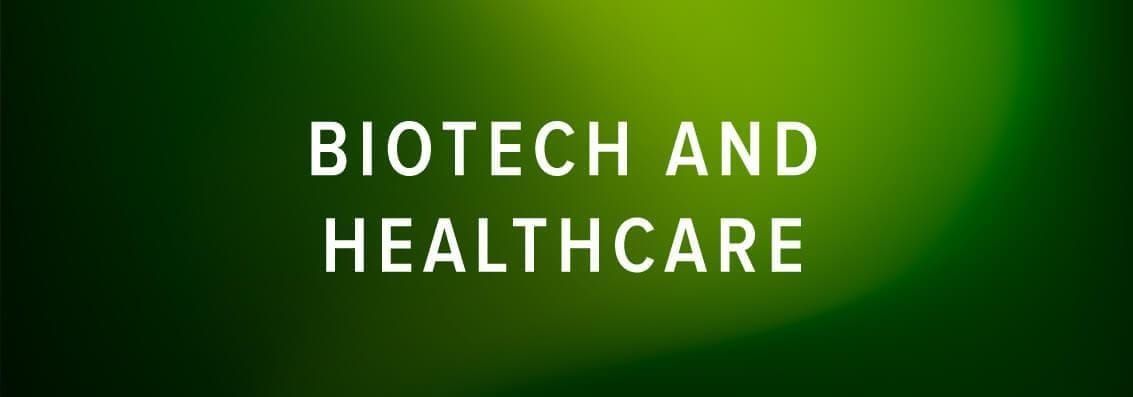 biotech and healthcare