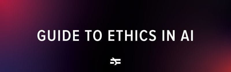 AI Ethics Guide