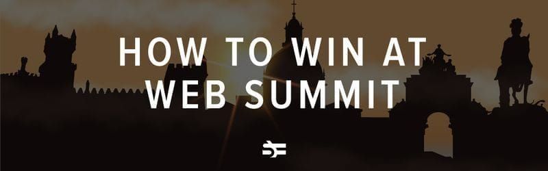 How to Win at Web Summit