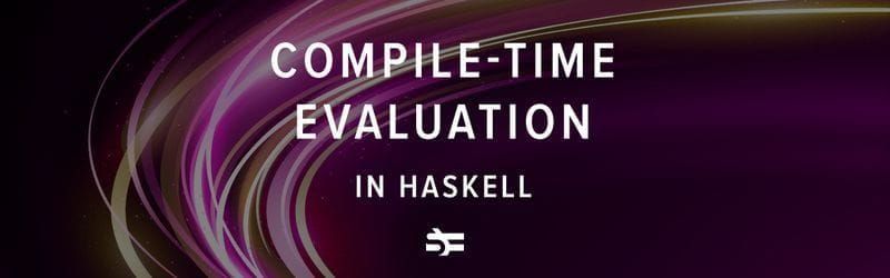compile-time evaluation in haskell thumbnail
