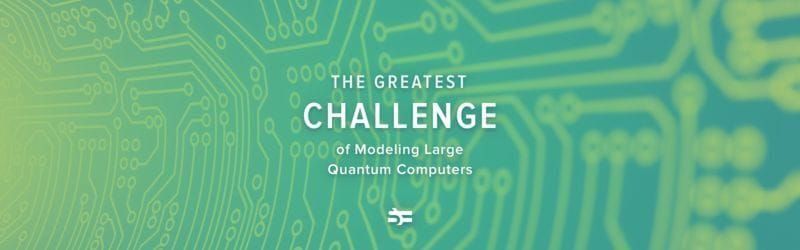 Challenge of modeling large quantum computers