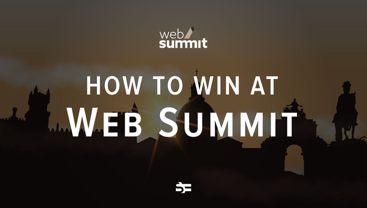 How to Win at Web Summit