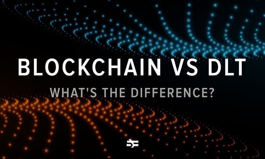 Blockchain vs. DLT: What's The Difference?