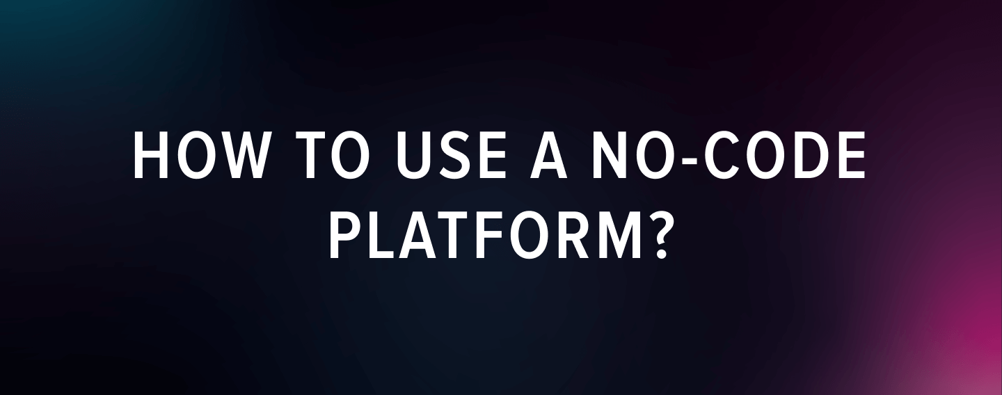 How to use a no-code platform thumbnail